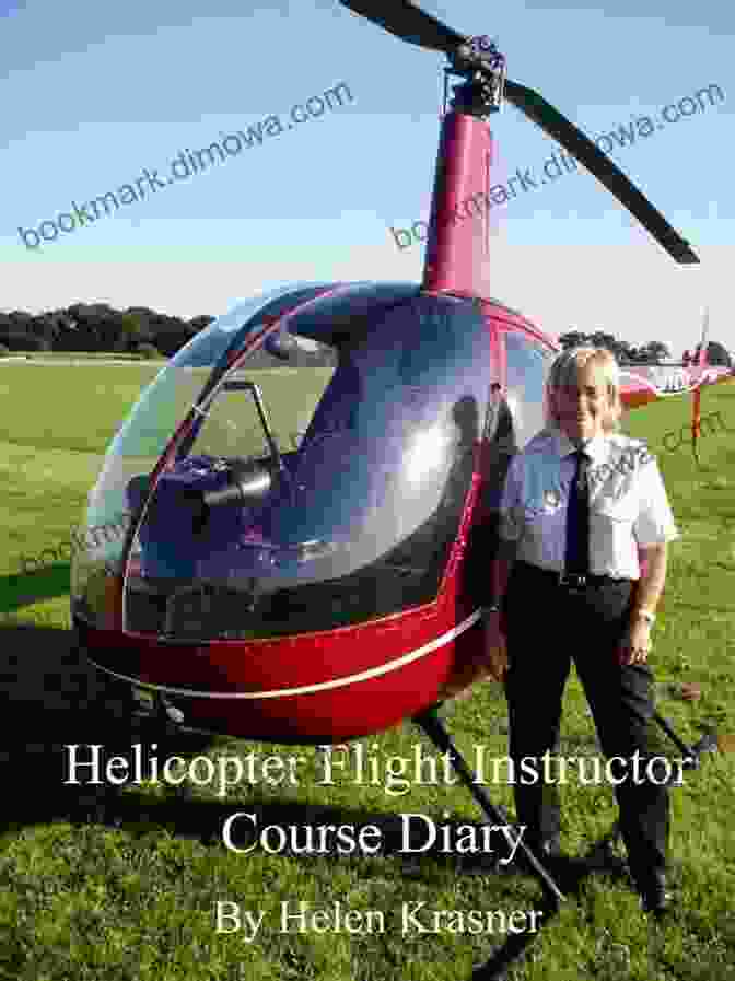 Book Cover Of Helicopter Flight Instructor Course Diary Helicopter Flight Instructor Course Diary