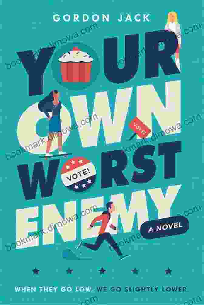 Book Cover Of 'Your Own Worst Enemy' By Gordon Jack Your Own Worst Enemy Gordon Jack