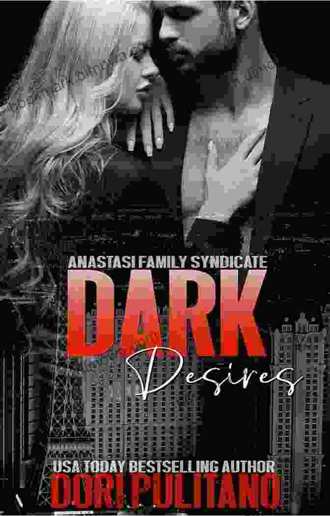 Dark Desire Anastasi Family Syndicate Book Cover Dark Desire (Anastasi Family Syndicate)