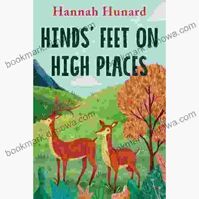 Hinds' Feet On High Places Book Cover Hinds Feet On High Places: An Engaging Visual Journey (Visual Journey Series)