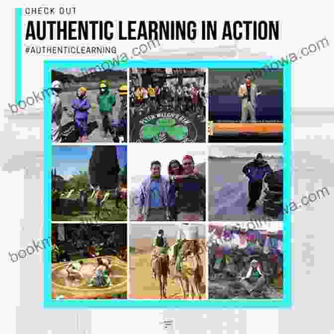 Inspiring Students Through Authentic Experiences The Passionate Teacher: A Practical Guide