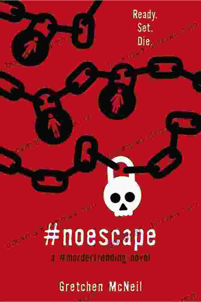 Noescape: Volume Murdertrending Book Cover #NoEscape (Volume 3) (#MurderTrending) Gretchen McNeil