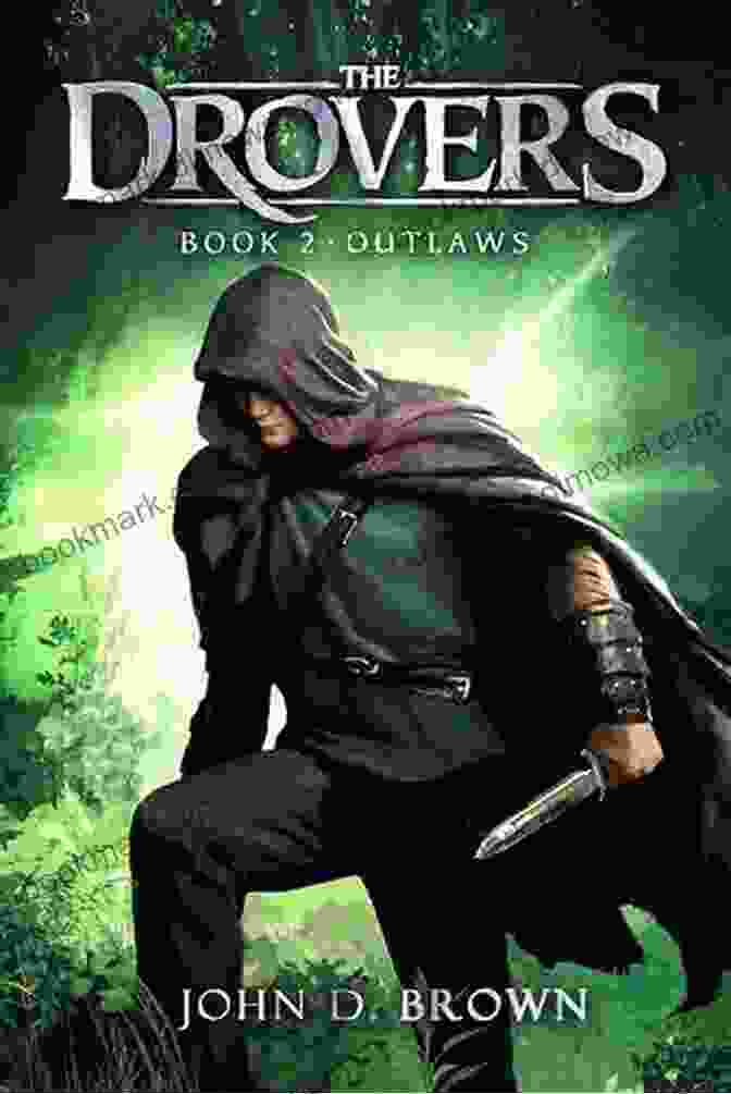 Outlaws: The Drovers Book Cover Outlaws: The Drovers 2 (An Epic Fantasy Adventure)