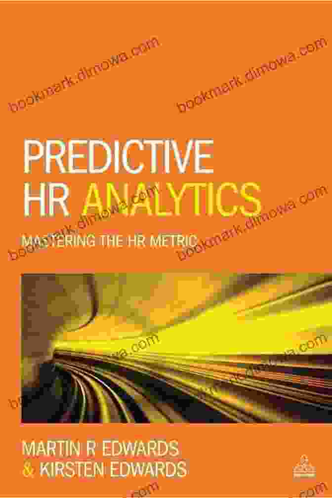 Predictive HR Analytics Book Predictive HR Analytics Text Mining Organizational Network Analysis: With Excel