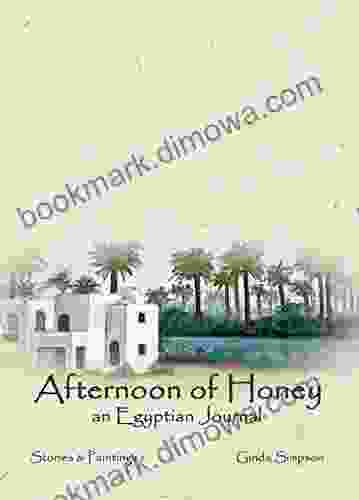 Afternoon Of Honey: An Egyptian Journal