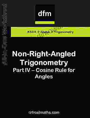 All In One Worksheet Non Right Angled Trigonometry Part IV Cosine Rule For Angles