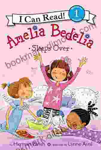 Amelia Bedelia Sleeps Over (I Can Read Level 1)