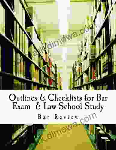 Outlines Checklists For Bar Exam Law School Study