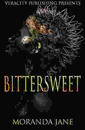 BITTERSWEET Moranda Jane