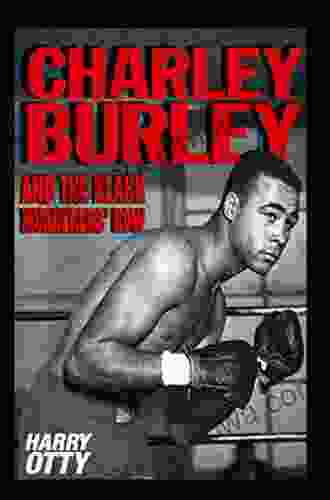 Charley Burley And The Black Murderers Row