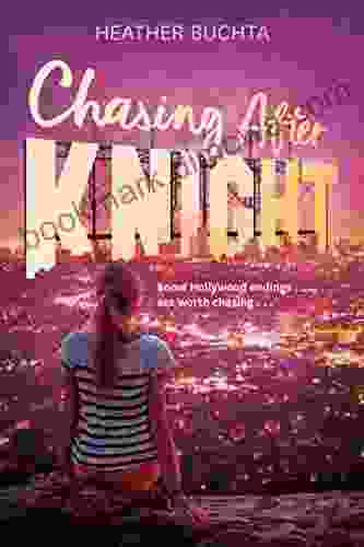 Chasing After Knight Heather Buchta