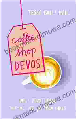 Coffee Shop Devos: Daily Devotional Pick Me Ups For Teen Girls