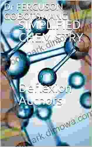 SIMPLIFIED CHEMISTRY Deflexion Authors Heather Krey