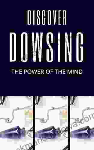 Discover Dowsing Joel Epstein