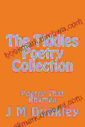 The Tiddles Poetry Collection (The Tiddles The Cat Poetry Collection 1)