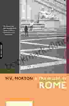 A Traveller In Rome (H V Morton)