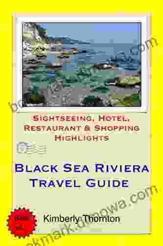 Black Sea Riviera Bulgaria Travel Guide: Sightseeing Hotel Restaurant Shopping Highlights