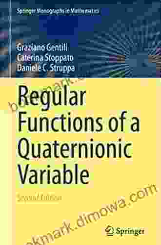 Regular Functions Of A Quaternionic Variable (Springer Monographs In Mathematics)