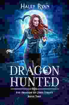 Dragon Hunted (The Dragon Of 23rd Street 2)