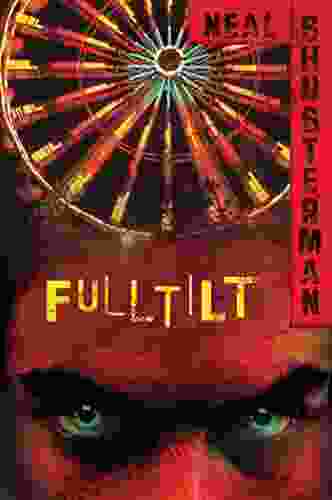 Full Tilt Neal Shusterman