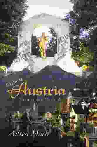 Exploring Austria: Vienna And Beyond