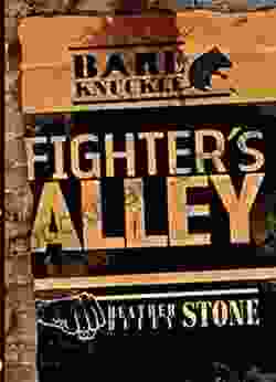 Fighter s Alley (Bareknuckle) Heather Duffy Stone