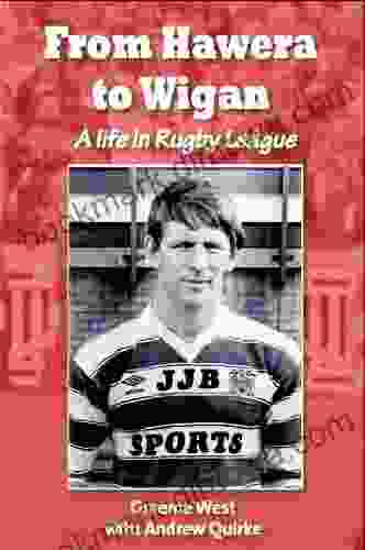 From Hawera To Wigan Graeme West