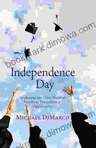 Independence Day: Graduating Into A New World Of Freedom Temptation And Opportunity