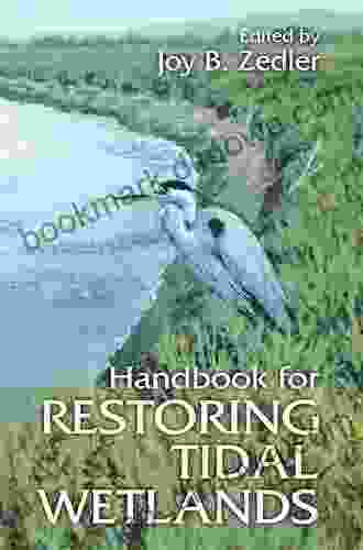 Handbook For Restoring Tidal Wetlands (CRC Marine Science 21)