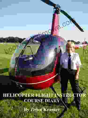 Helicopter Flight Instructor Course Diary