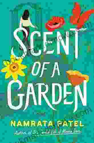 Scent Of A Garden Namrata Patel