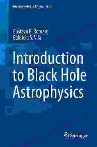 Introduction To Black Hole Astrophysics (Lecture Notes In Physics 876)