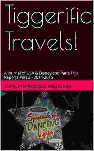 Tiggerific Travels : A Journal of USA Disneyland Paris Trip Reports Part 3 2024