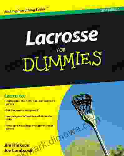 Lacrosse For Dummies Jim Hinkson