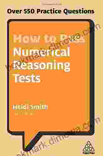 How To Pass Numerical Reasoning Tests: Over 550 Practice Questions (Kogan Page Testing)