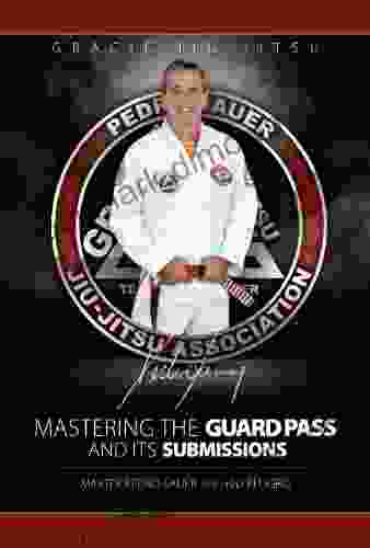 Mastering the Guard Pass and Its Submissions (Master Sauer 1)