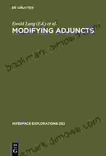 Modifying Adjuncts (Interface Explorations IE 4)