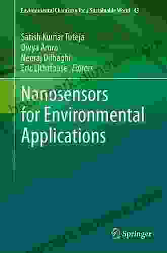 Nanosensors For Environmental Applications (Environmental Chemistry For A Sustainable World 43)