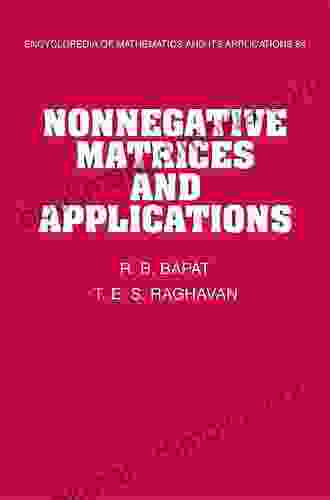 Nonnegative Matrices And Applications (Encyclopedia Of Mathematics And Its Applications 64)