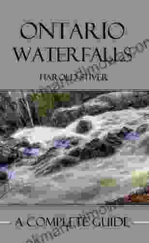 Ontario S Waterfalls Harold Stiver