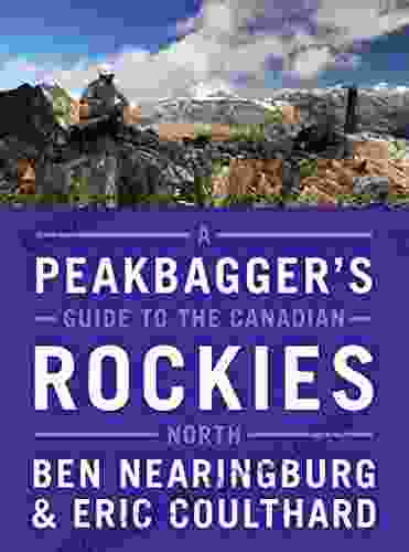 A Peakbaggers Guide To The Canadian Rockies: North