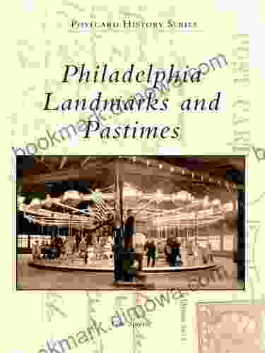 Philadelphia Landmarks And Pastimes (Postcard History)