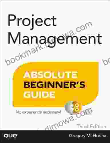 Project Management Absolute Beginner S Guide