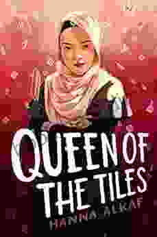 Queen Of The Tiles Hanna Alkaf