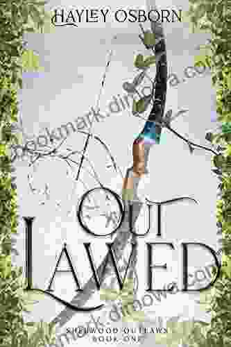 Outlawed: A Robin Hood Retelling (Sherwood Outlaws 1)