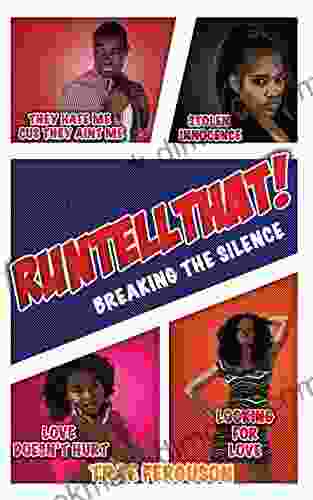 Run Tell That : Breaking The Silence