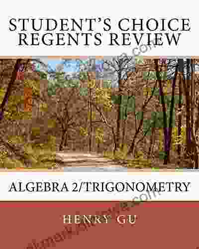 Student S Choice Regents Review Algebra 2/Trigonometry