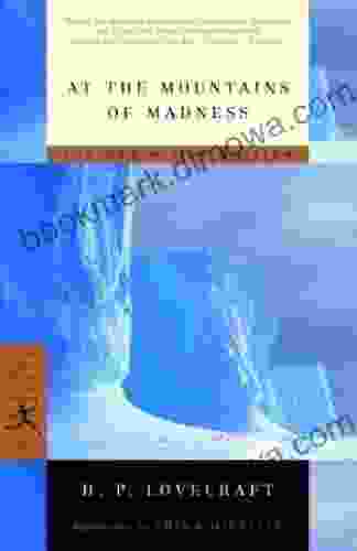 At the Mountains of Madness: The Definitive Edition (Modern Library Classics)