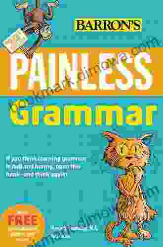 Painless Grammar (Barron S Painless) Mike Fox