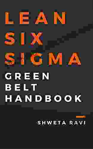 Lean Six Sigma Green Belt Handbook